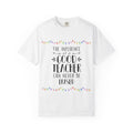 Teacher Appreciation T-Shirt — "The Influence of a Good Teacher Can Never Be Erased"