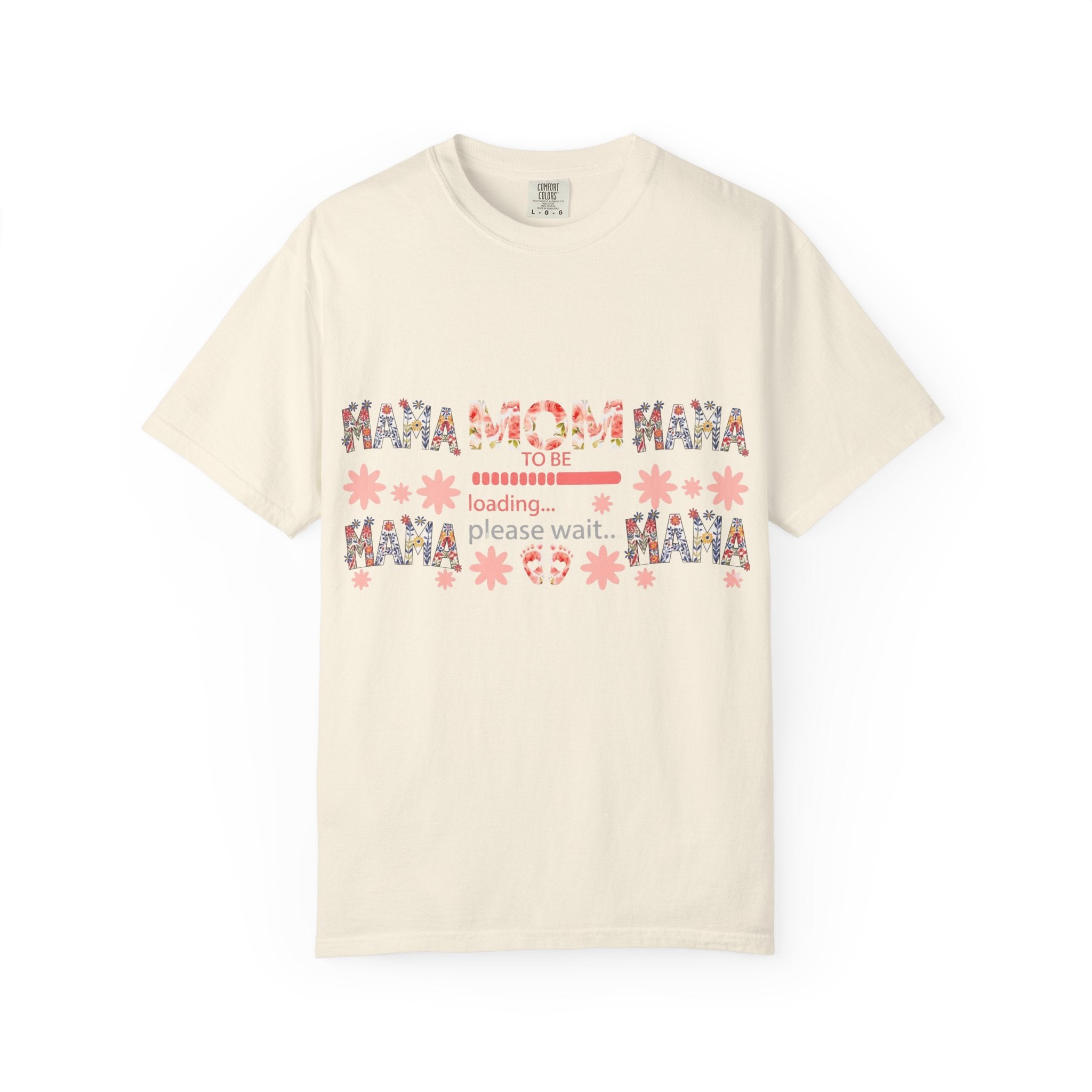 Mama Loading T-Shirt — Floral 'Please Wait' Mother's Day Tee