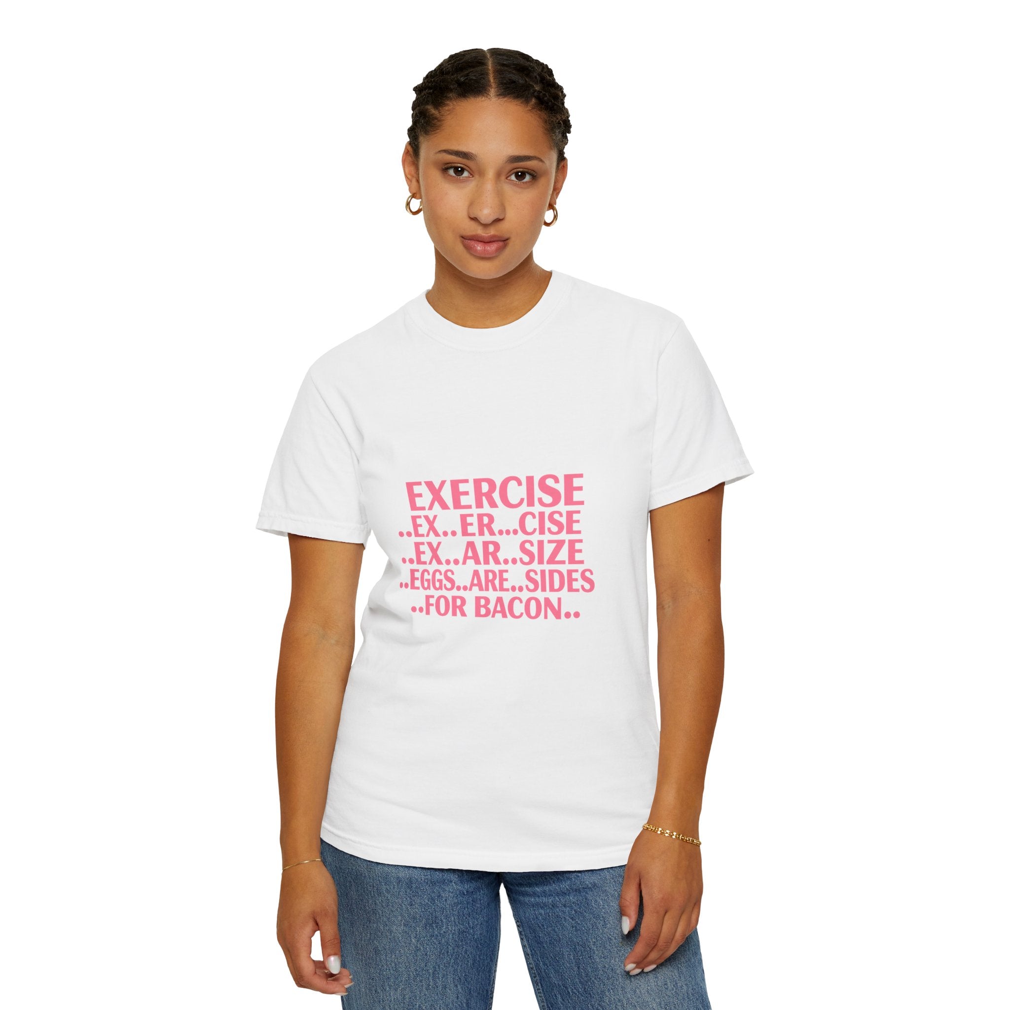 Exercise... Eggs... For Bacon Funny Graphic T-Shirt
