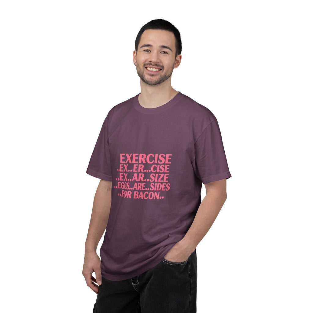 Exercise... Eggs... For Bacon Funny Graphic T-Shirt
