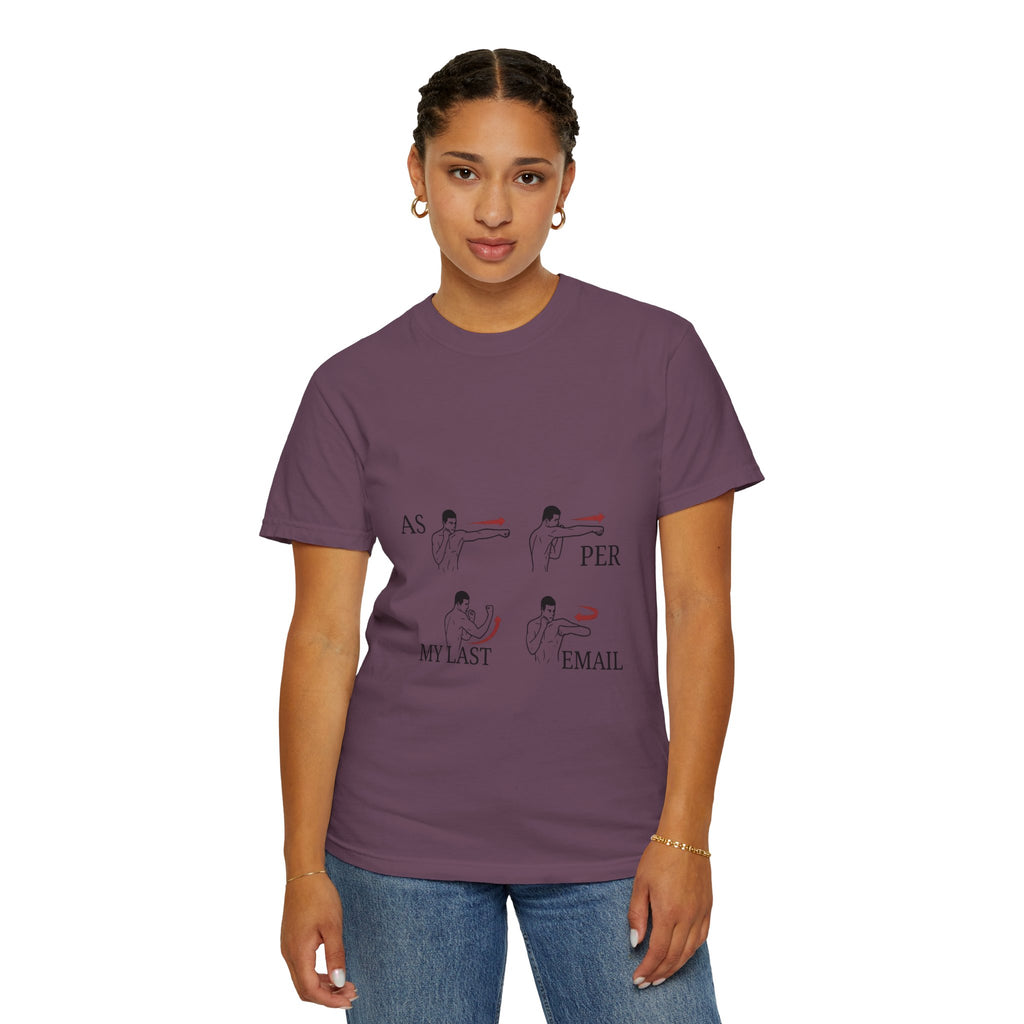 T-Shirt — “As Per My Last Email” Funny Office Humor Graphic Tee