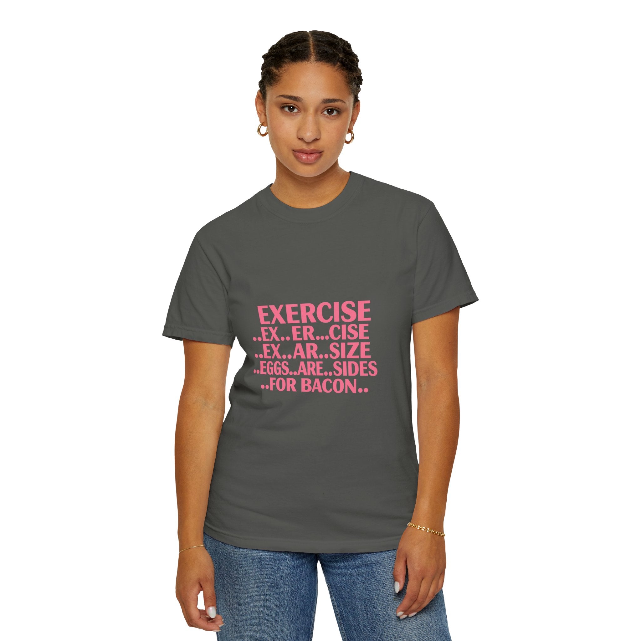 Exercise... Eggs... For Bacon Funny Graphic T-Shirt