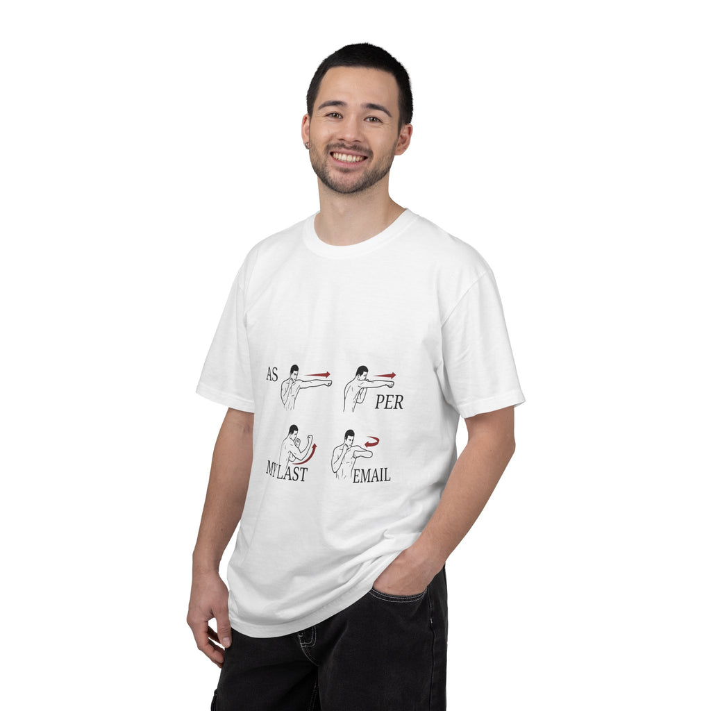 T-Shirt — “As Per My Last Email” Funny Office Humor Graphic Tee