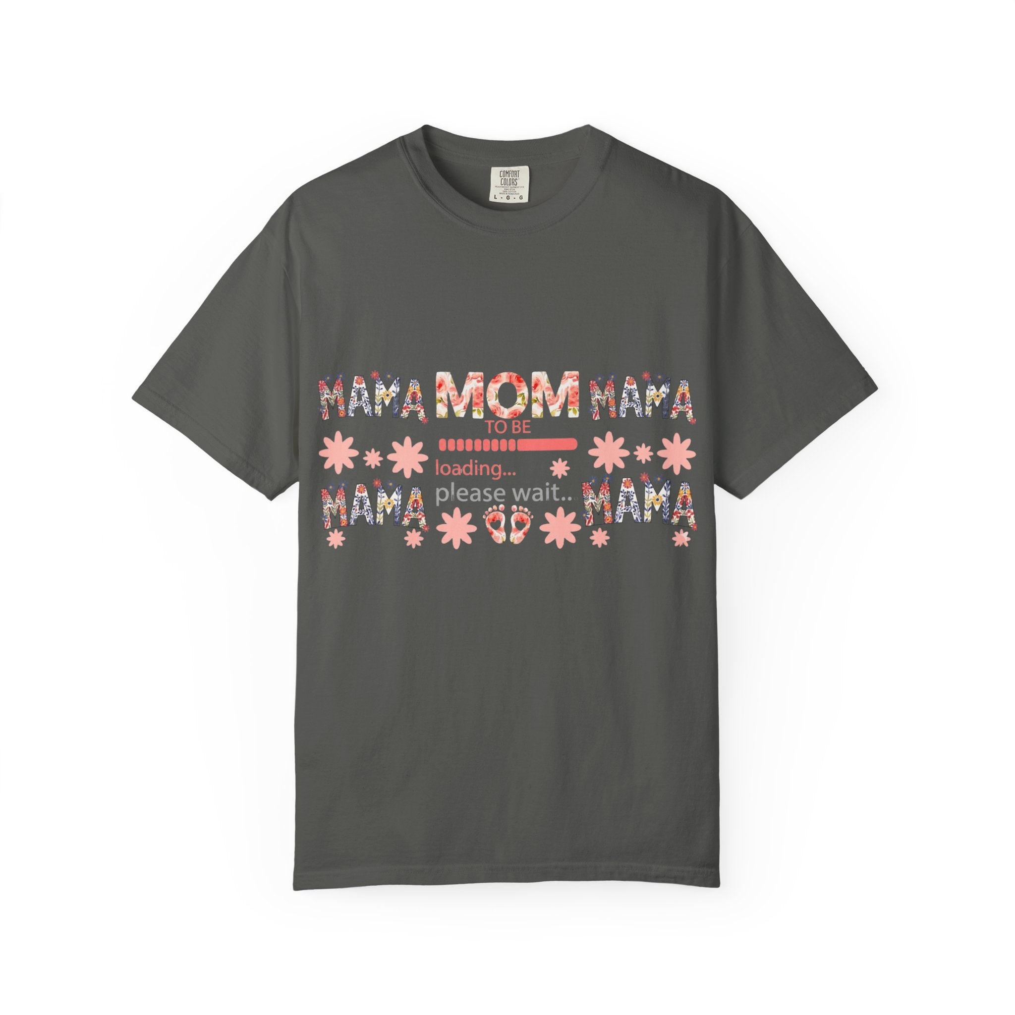 Mama Loading T-Shirt — Floral 'Please Wait' Mother's Day Tee