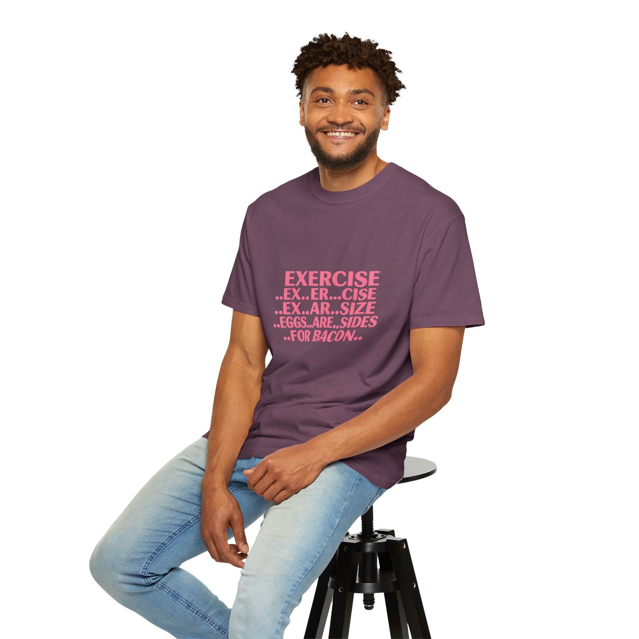 Exercise... Eggs... For Bacon Funny Graphic T-Shirt