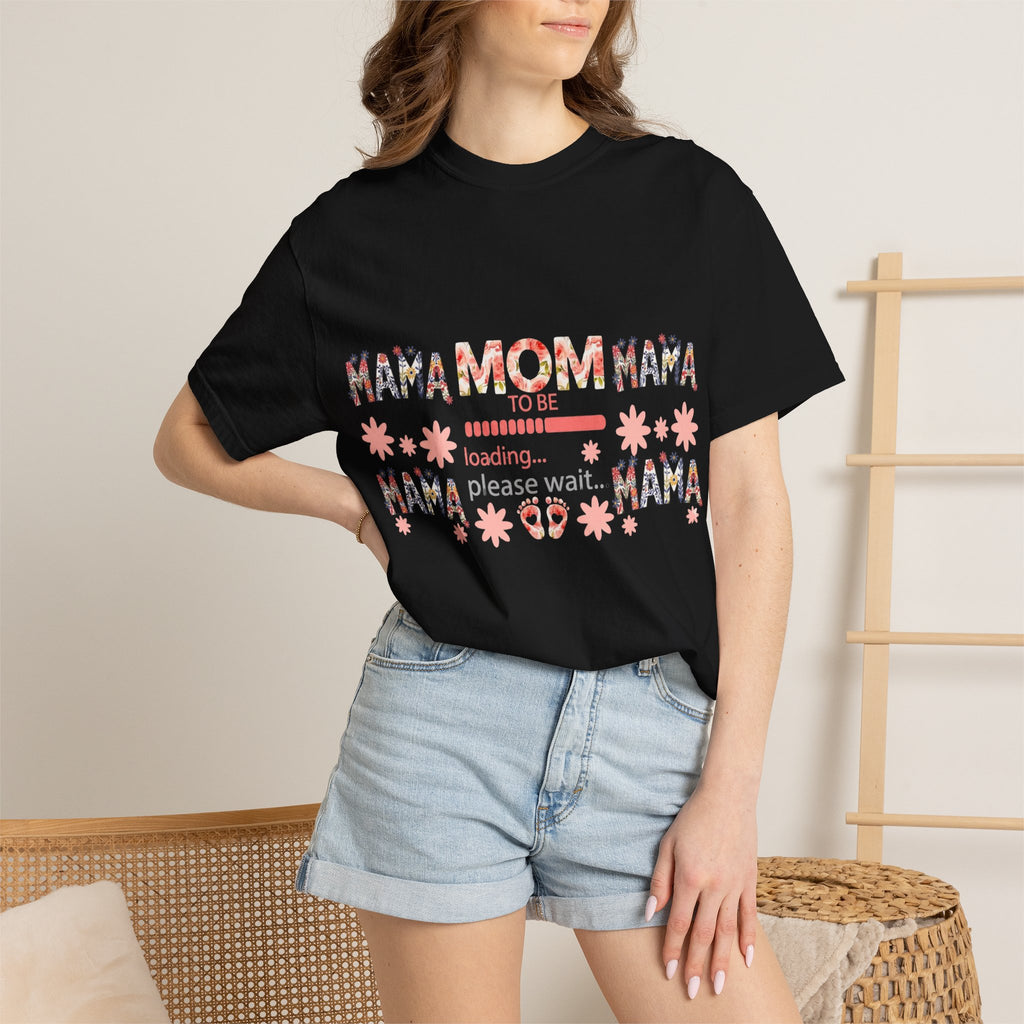 Mama Loading T-Shirt — Floral 'Please Wait' Mother's Day Tee