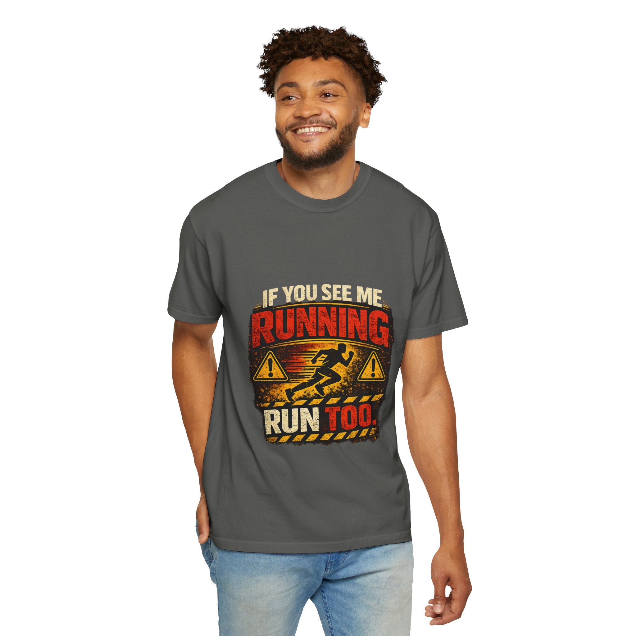 Running T-Shirt — Funny "If You See Me Running, Run Too" Graphic Tee
