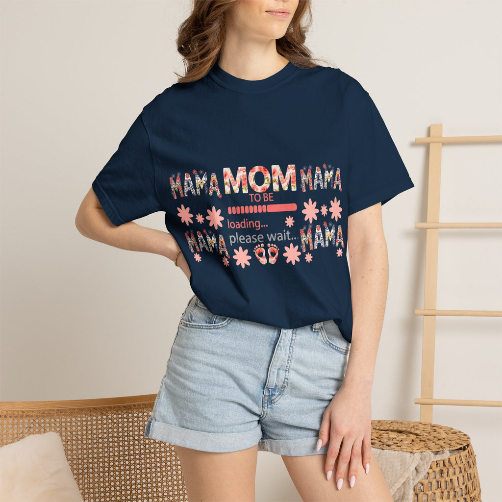 Mama Loading T-Shirt — Floral 'Please Wait' Mother's Day Tee